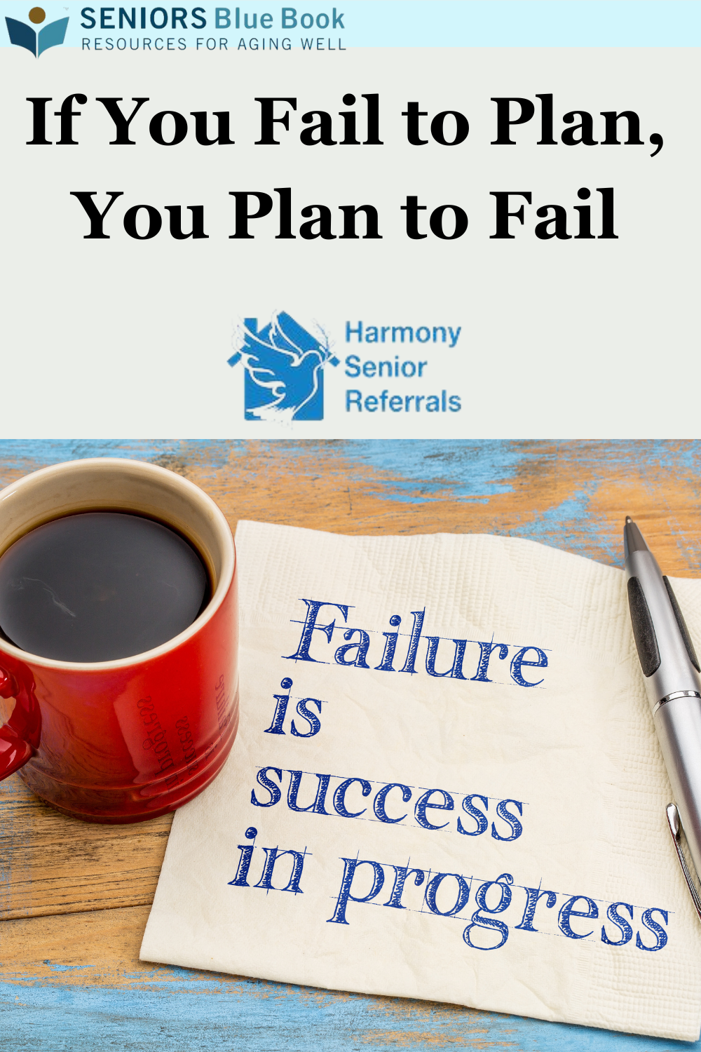 If You Fail to Plan, You Plan to Fail